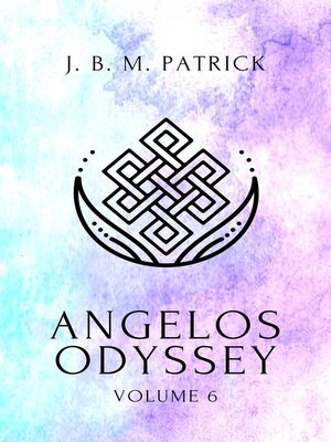 cover image of Angelos Odyssey, Volume 6